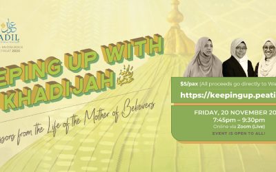 “Keeping Up with Khadijah (r.a.): Lessons from the Life of the Mother of Believers”