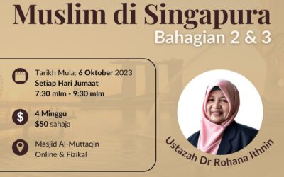 Muslim Di Singapura: Bahagian 2 & 3